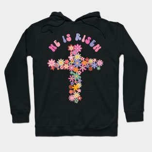 He Is Risen Easter Cross Christians Religious Hippie Groovy Hoodie